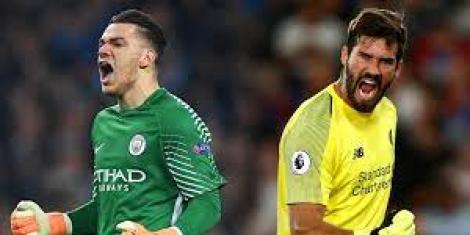 Man City's goalkeeeper Ederson and Liverpool's keeper Alisson